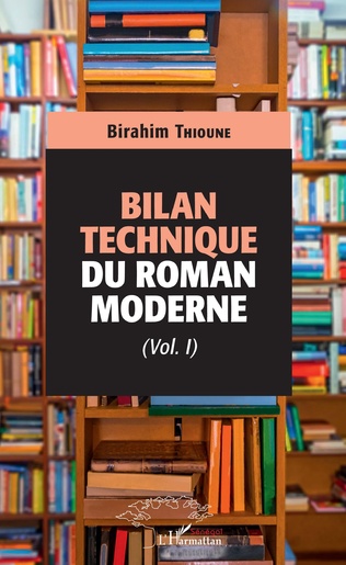 Bilan technique du roman moderne vol1