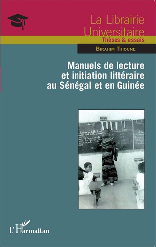 Manuels de lecture et initiation littéraire au Sénégal et en guinee